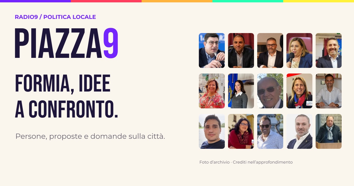 Piazza9 — Formia, idee a confronto